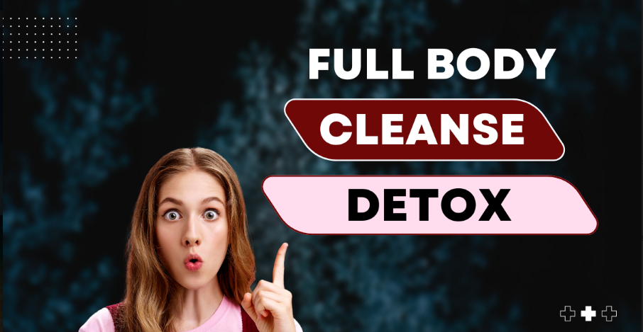 Full Body Detox